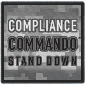 compliance-commando.png Compliance Commando Stand Down
