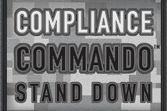 Compliance Commando Stand Down